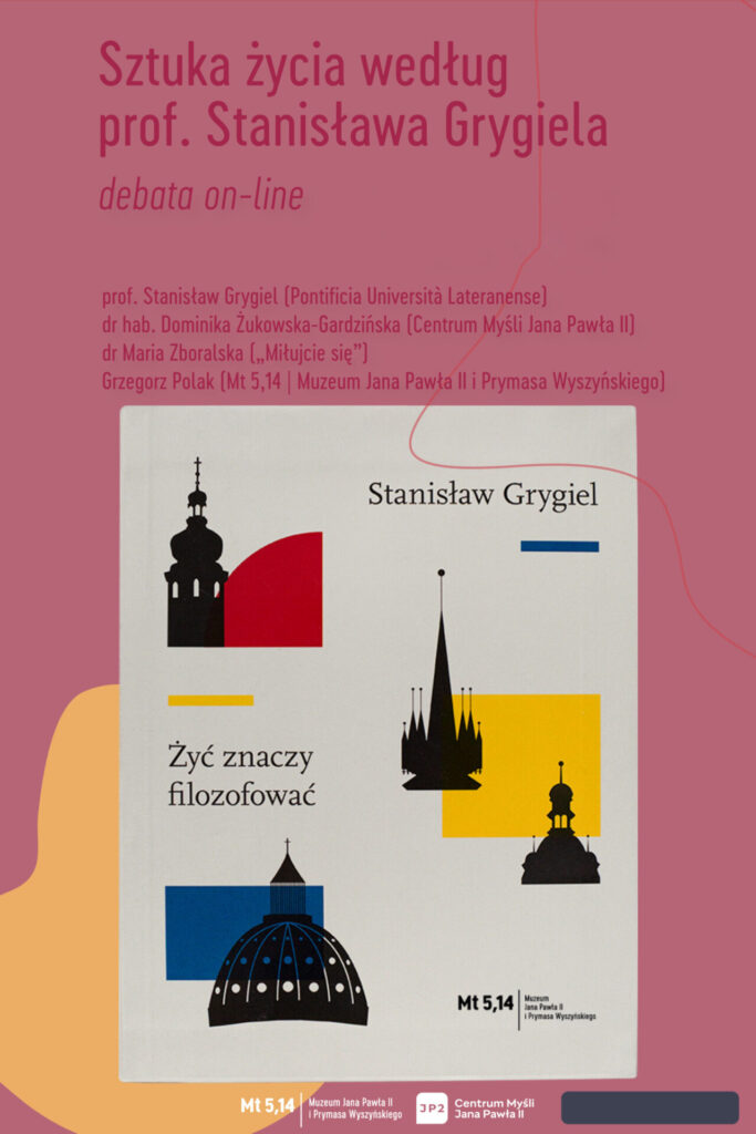 Plakat z napisem "Sztuka życia według prof. Stanisława Grygla", na nim wieże i kopuły kościołów.
