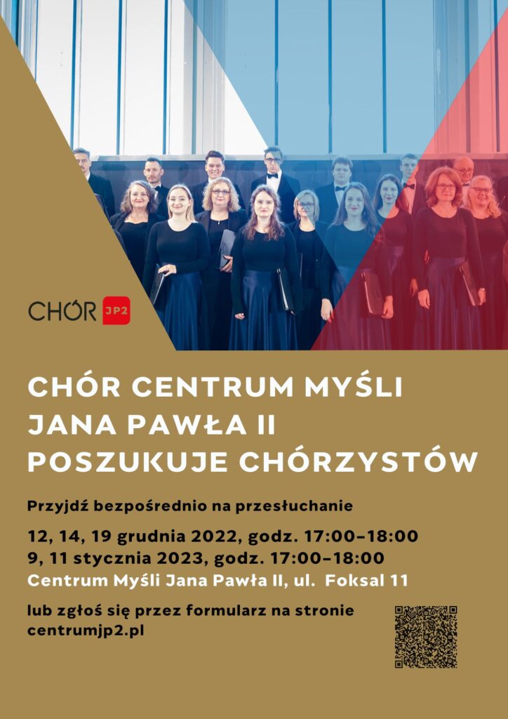 Plakat z informacją, że chór Centrum Myśli Jana Pawła II poszukuje chórzystów.