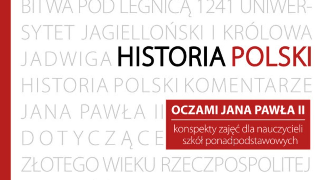 Książka „Historia Polski oczami Jana Pawła II” – pobierz za darmo!