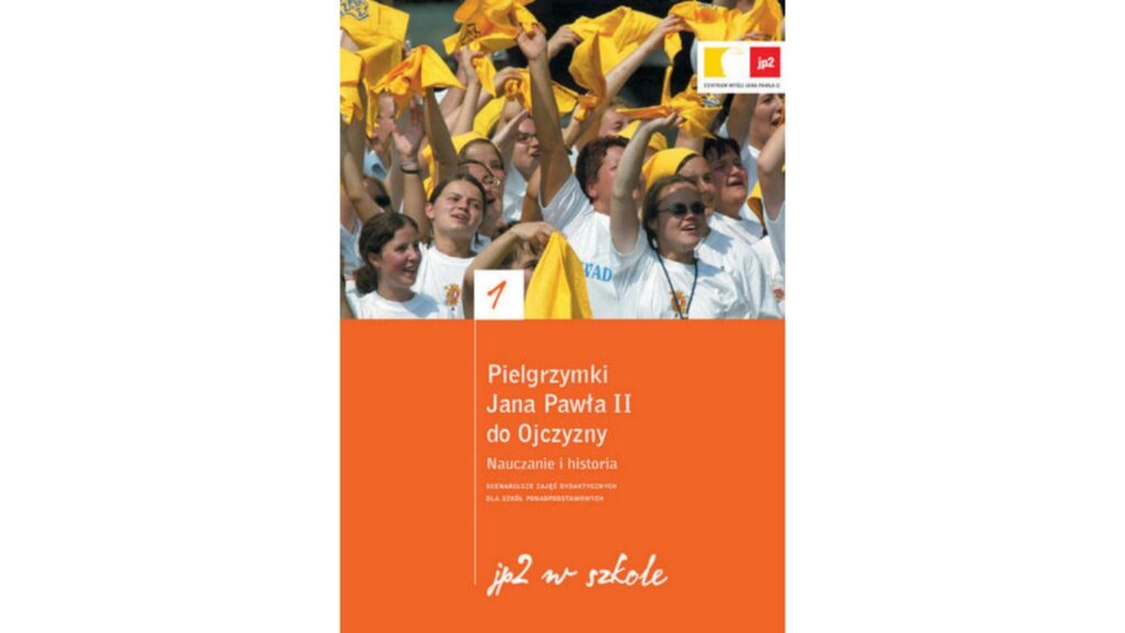Okładka książki "Pielgrzymki Jana Pawła II do Ojczyzny". Na zdjęciu młodzież machająca chustami.